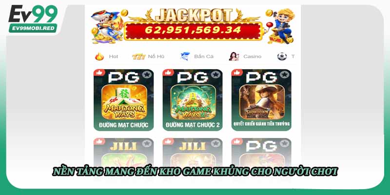 Nền tảng mang đến kho game khủng cho người chơi
